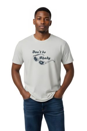 Don't Be Shady Graphic Tee